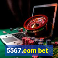 5567.com bet